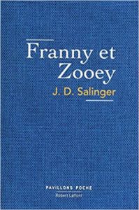 Franny et Zooey (J. D. Salinger)