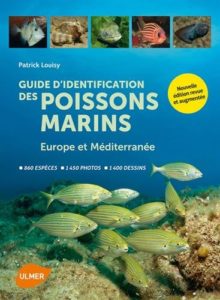 Guide d'identification des poissons marins (Patrick Louisy)