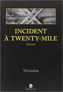 Incident à Twenty Mile Trevanian