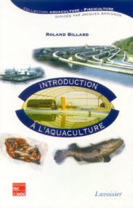 Introduction à l'aquaculture (Roland Billard)
