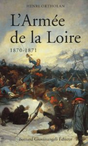 L'armée de la Loire 1870-1871 (Henri Ortholan)