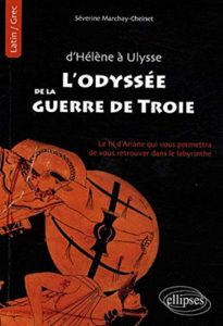 L'Odyssée de la guerre de Troie (Séverine Marchay-Cheinet)