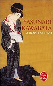 La Danseuse d’Izu Yasunari Kawabata