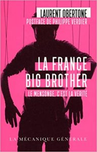 La France Big Brother (Laurent Obertone)
