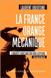 La France orange mécanique (Laurent Obertone)
