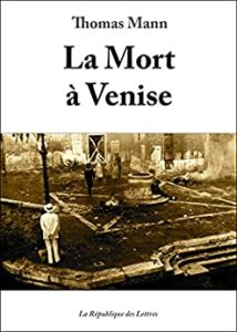 La Mort à Venise Thomas Mann