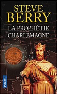 La Prophétie Charlemagne Steve Berry