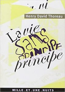 La Vie sans principe Henry David Thoreau