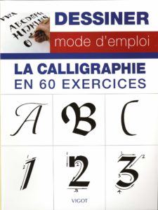 La calligraphie en 60 exercices (Cari Ferraro, Eugène Metcalf)