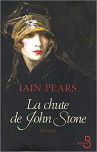 La chute de John Stone (Iain Pears)