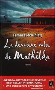 La dernière valse de Mathilda Tamara McKinley