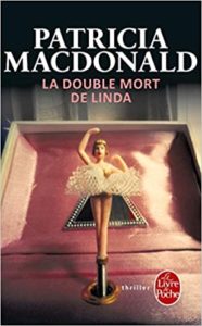 La double mort de Linda Patricia MacDonald