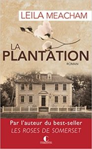 La plantation (Leila Meacham)