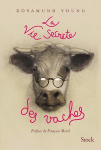 La vie secrète des vaches (Rosamund Young)