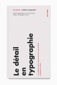 Le détail en typographie (Jost Hochuli, Victor Guegan)