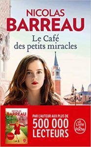 Le café des petits miracles Nicolas Barreau