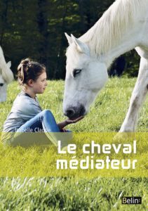 Le cheval médiateur (Isabelle Claude)