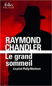 Le grand sommeil Raymond Chandler