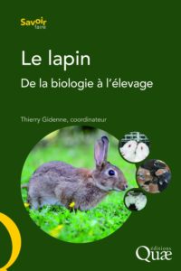 Le lapin - De la biologie à l'élevage (Thierry Gidenne)