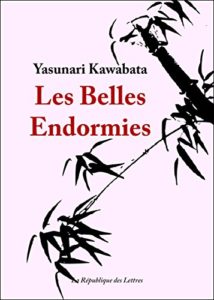 Les Belles Endormies Yasunari Kawabata
