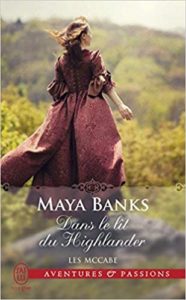 Les McCabe tome 1 Dans le lit du Highlander Maya Banks