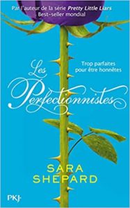 Les Perfectionnistes – Tome 1 Sara Shepard