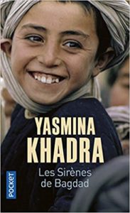Les Sirènes de Bagdad Yasmina Khadra