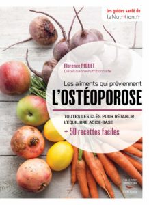 Les aliments qui préviennent l'ostéoporose (Florence Piquet)