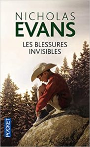 Les blessures invisibles Nicholas Evans