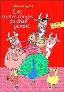 Les contes rouges du chat perché (Marcel Aymé)