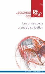 Les crises dans la grande distribution (Revue française de socio-économie)