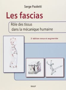 Les fascias - Rôle des tissus dans la mécanique humaine (Serge Paoletti, Peter Sommerfeld)
