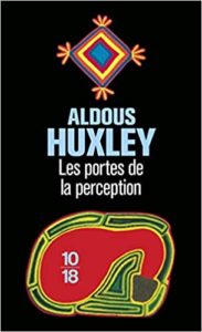 Les portes de la perception Aldous Huxley