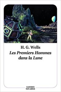 Les premiers hommes dans la lune (H.G. Wells)