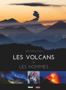 Les volcans et les hommes (Arnaud Guérin)