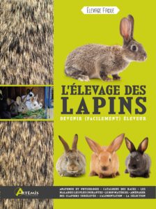 L'élevage des lapins (Nathalie Dupuy, Alain Fournier)