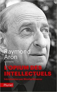 L’Opium des intellectuels Raymond Aron