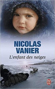 L’enfant des neiges Nicolas Vanier