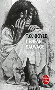 L’enfant sauvage T.C. Boyle
