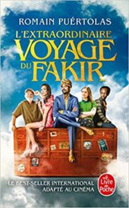 L’extraordinaire voyage du fakir qui était resté coincé dans une armoire Ikea Romain Puértolas