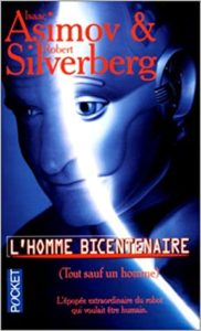 L’homme bicentenaire Robert Silverberg