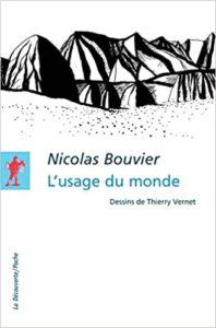 L’usage du monde Nicolas Bouvier