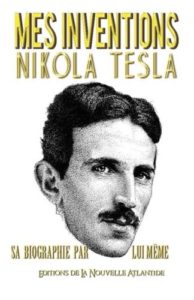 Mes inventions - Nikola Tesla (Jacques Grimault)