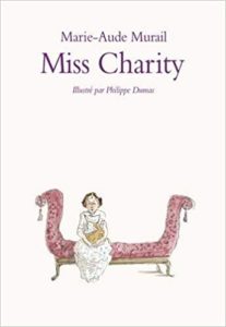 Miss Charity (Marie-Aude Murail)