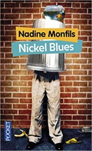 Nickel Blues Nadine Monfils