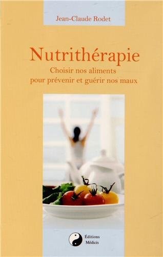 Les 5 Meilleurs Livres Sur La Nutrithérapie 