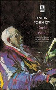 Oncle Vania Anton Tchekhov