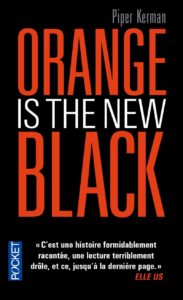 Orange is the New Black (Piper Kerman)