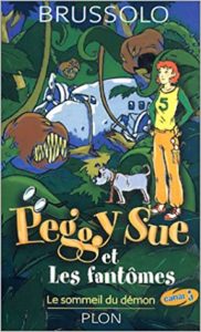 Peggy Sue et les Fantômes tome 2 Le Sommeil du démon Serge Brussolo