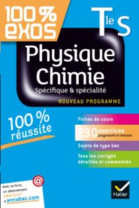 Physique-Chimie Tle S - Spécifique et spécialité - Exercices résolus (Thierry Alhalel, Jérôme Fréret, Grégoire Garrido, Alexis Lacroix)
